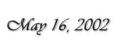 May 16, 2002
